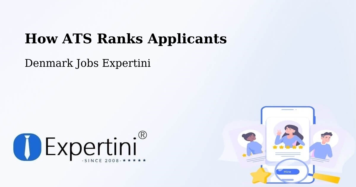 How ATS Ranks Applicants - Denmark Jobs Expertini