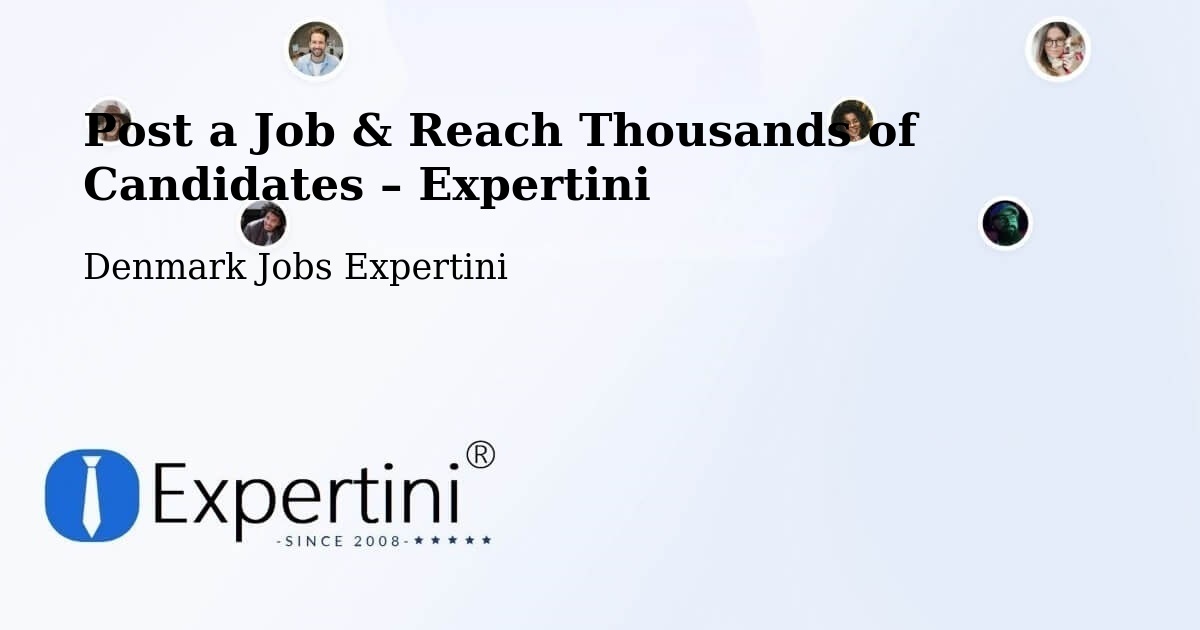 Post a Job in Aalborg – Hire the Right Talent - Aalborg, Denmark Jobs Expertini