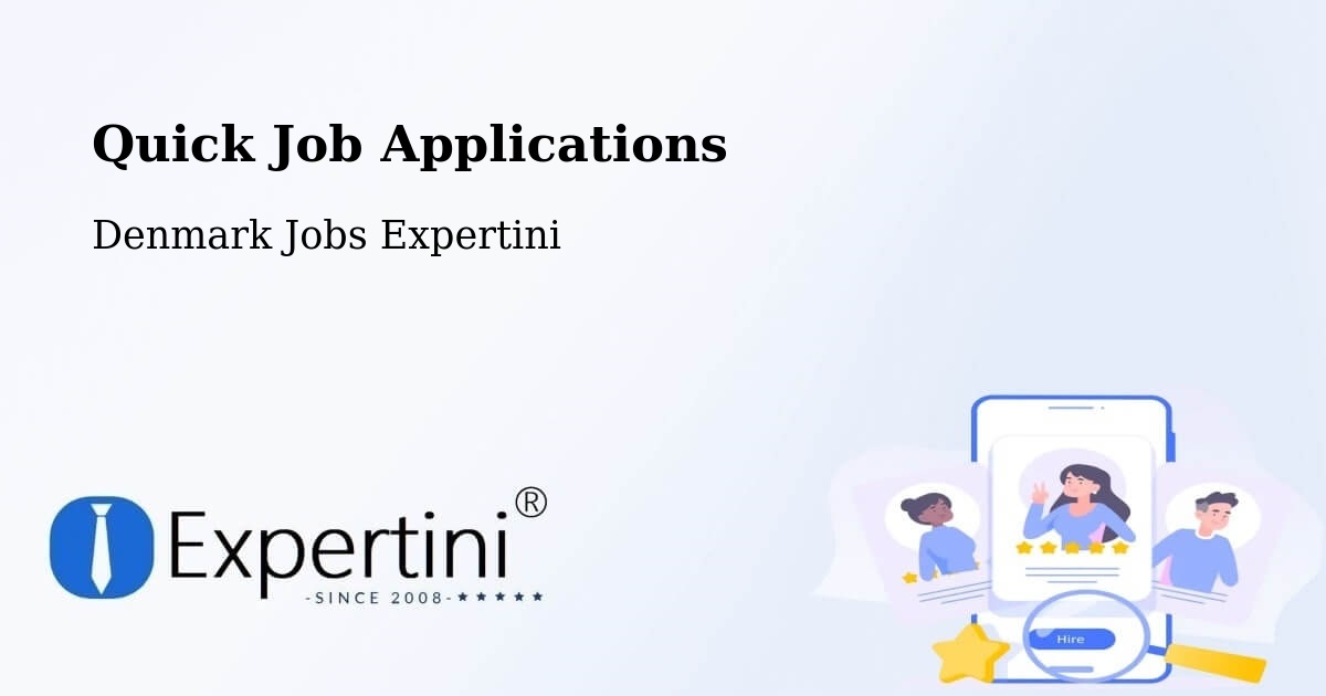 Quick Apply Feature – Aalborg - Denmark Jobs Expertini